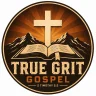 True Grit Gospel